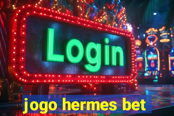 jogo hermes bet